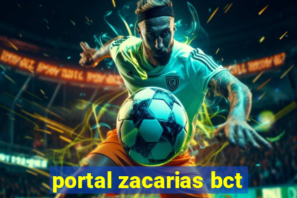 portal zacarias bct